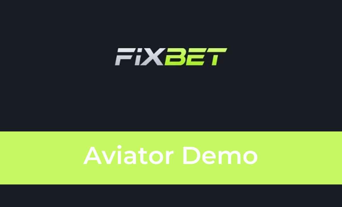 Fixbet Aviator Demo